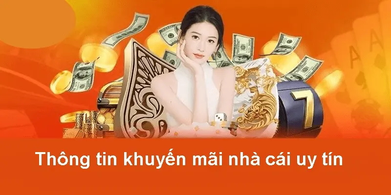 nhà cái tặng tiền Các chương trình nhà cái tặng tiền theo dịp đặc biệt