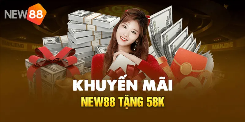 Khuyến mãi New88 Các loại khuyến mãi New88 phổ biến và điều kiện áp dụng