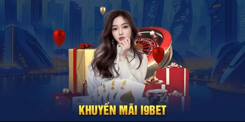 Khuyến mãi i9bet Điều kiện tham gia khuyến mãi i9bet và cách tối ưu hiệu quả nhận thưởng