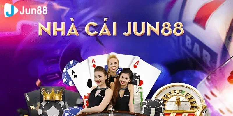 nhà cái Jun88 Sản phẩm cá cược đa dạng, tỷ lệ thưởng cạnh tranh