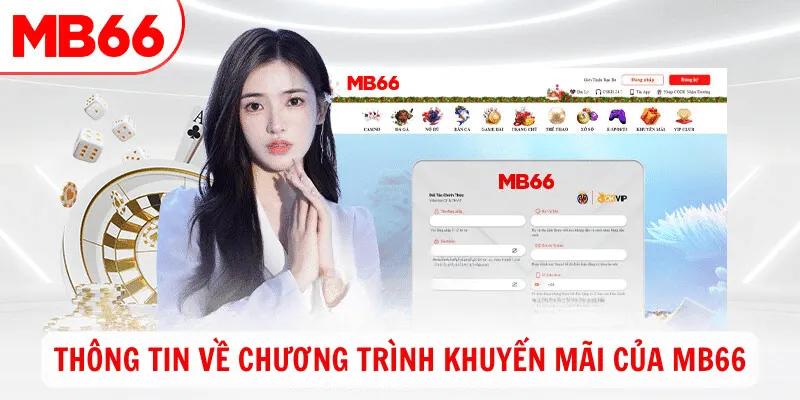 Khuyến mãi MB66 Tổng quan về khuyến mãi MB66 và lợi ích dành cho người chơi