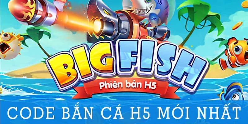 Bắn cá H5 Hướng dẫn chi tiết cách chơi bắn cá H5